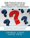 828 Theological Questions and Statements Answered: Five Major Subjects Examined with Questions and Statements Answered in Systematic Theology, Biblica by Charles Craig Lantz