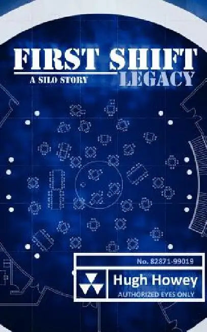 First Shift by Hugh Howey