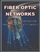 FIBER OPTIC NETWORKS outside plant construction & project management techniques: A Guide to Outside Plant Engineering by Gene Grossman