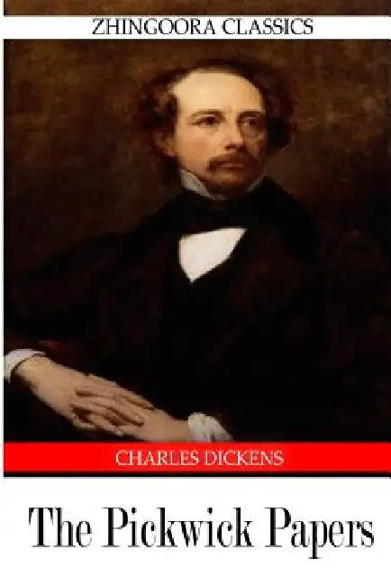 The Pickwick Papers by Charles Dickens