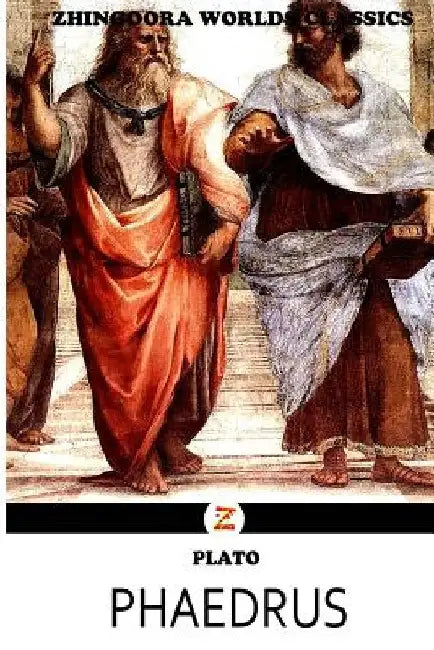 Phaedrus by Plato (Greek Philosopher)
