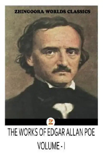 THE WORKS OF Edgar Allan Poes VOLUME I by Edgar Allan Poes