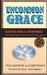 Uncommon Grace: Saved for a purpose by Juddie Passion