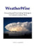 WeatherWise: Forecasting and Nowcasting Techniques for General Aviation Pilots by John Loughmiller