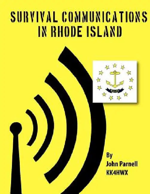 Survival Communications in Rhode Island by John Parnell