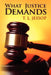 What Justice Demands by T. L. Jessop