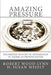 Amazing Pressure: The Hidden History of Stewardship in American Protestantism by D. Susan Wisely