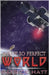 A Not So Perfect World by Patrick Hatt