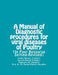 A Manual of Diagnostic Procedures for Viral Diseases of Poultry: (in Poor Resourse Setting-Revised) by Haroon Rashid Chaudhry