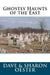Ghostly Haunts of the East by Sharon Oester