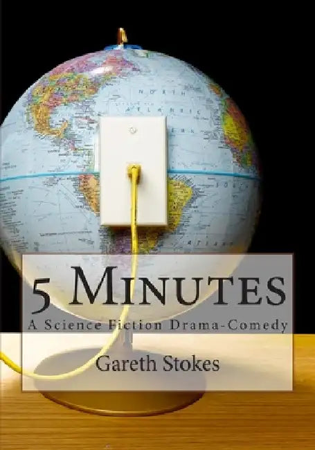 5 Minutes by Gareth Stokes