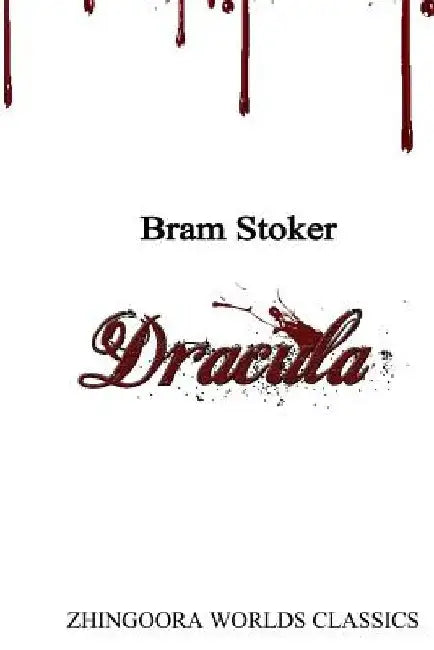 Dracula by Bram Stocker