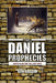 The Daniel Prophecies: God's Plan for the Last Days by Ken Raggio