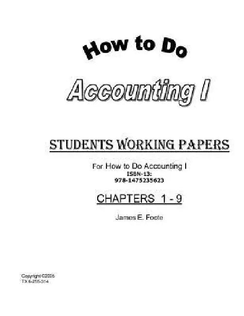 How to Do Accounting I Student Working Papers by James E. Foote
