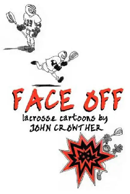 Face Off by John Crowther