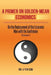 A Primer on Golden-Mean Economics: On the Replacement of the Economic Man with the Gentleman by Li-Teh Sun
