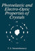 Photoelastic and Electro-Optic Properties of Crystals by T. S. Narasimhamurty