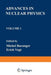Advances in Nuclear Physics: Volume 1 by Michel Baranger