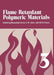 Flame - Retardant Polymeric Materials: Volume 3 by Menachem Lewin