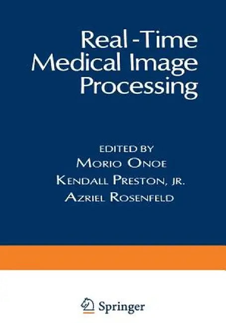 Real-Time Medical Image Processing by Morio Onoe