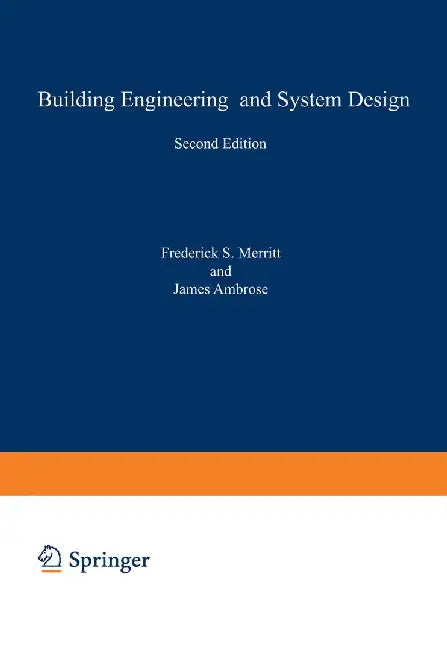 Building Engineering and Systems Design by Frederick Merritt