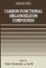 Carbon-Functional Organosilicon Compounds by Vaclav Chvalovsky