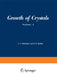 Growth of Crystals: Volume 2 by A. V. Shubnikov