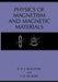 Physics of Magnetism and Magnetic Materials by K. H. J. Buschow