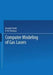 Computer Modeling of Gas Lasers by Dafydd Ifans