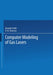Computer Modeling of Gas Lasers by Kenneth Smith