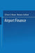 Airport Finance by Norman Ashford