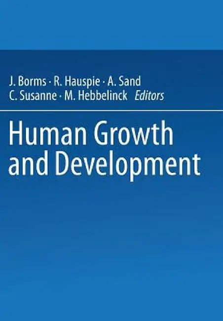 Human Growth and Development by Jan Borms