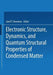 Electronic Structure, Dynamics, and Quantum Structural Properties of Condensed Matter by Jozef T. Devreese