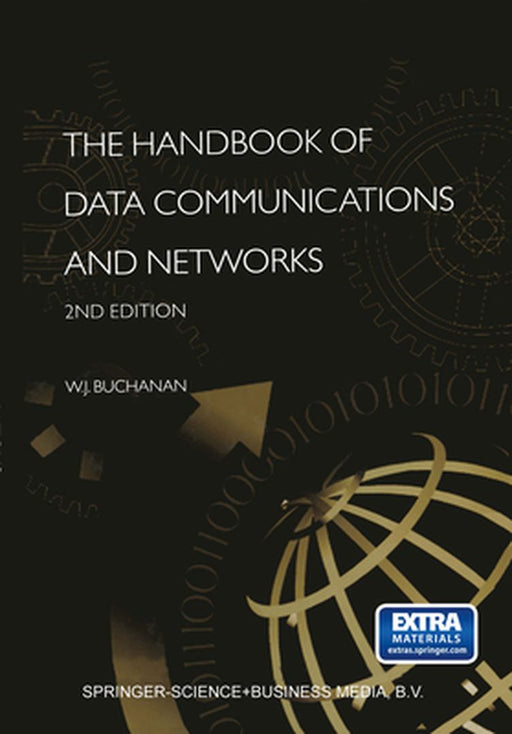 The Handbook of Data Communications and Networks: Volume 1. Volume 2 by B. Buchanan
