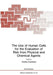 The Use of Human Cells for the Evaluation of Risk from Physical and Chemical Agents by Amleto Castellani