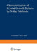 Characterization of Crystal Growth Defects by X-Ray Methods by B. K. Tanner