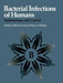 Bacterial Infections of Humans: Epidemiology and Control by Alfred S. Evans