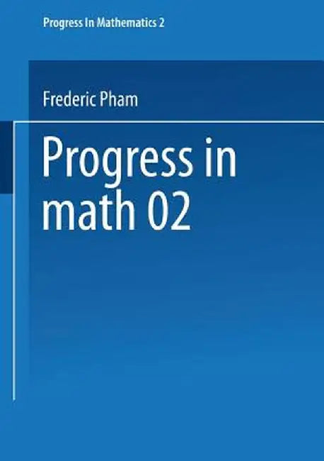 Singularités Des Systèmes Différentiels de Gauss-Manin by Frédéric Pham