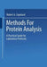 Methods for Protein Analysis: A Practical Guide for Laboratory Protocols by Kathryn Lasky