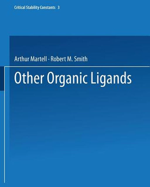 Other Organic Ligands by Arthur Martell
