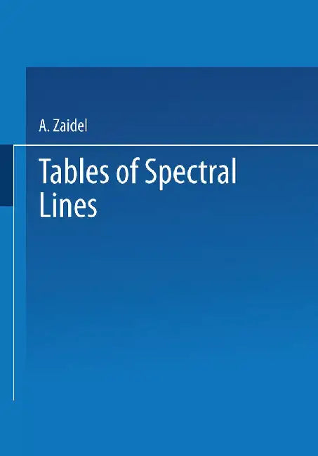 Tables of Spectral Lines by A. Zaidel'
