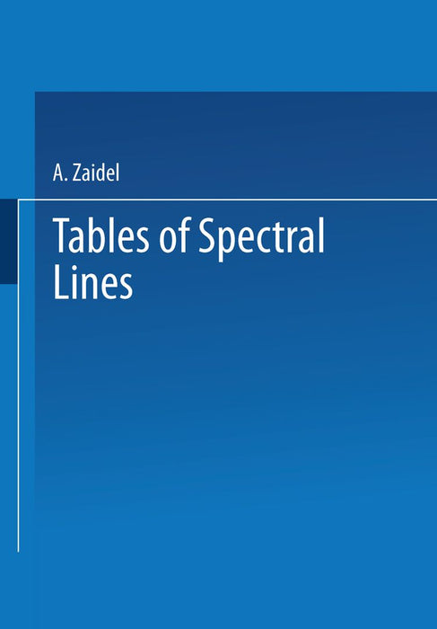 Tables of Spectral Lines by A. Zaidel'