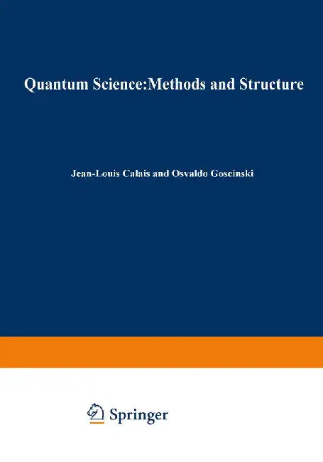 Quantum Science Methods and Structure: A Tribute to Per-Olov Löwdin by Jean-Louis Calais