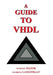 A Guide to VHDL by Stanley Mazor