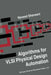 Algorithms for VLSI Physical Design Automation by Naveed A. Sherwani
