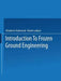 An Introduction to Frozen Ground Engineering by Orlando B. Andersland