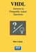 VHDL Answers to Frequently Asked Questions by Ben Cohen