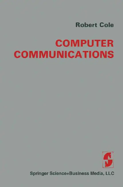 Computer Communications by R. Cole