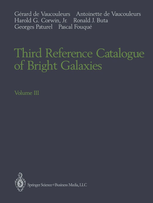 Third Reference Catalogue of Bright Galaxies: Volume III by Gerard De Vaucouleurs