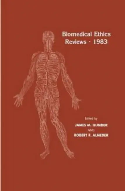 Biomedical Ethics Reviews * 1983